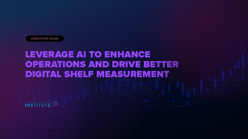Leverage AI to Enhance Operation and Drive Better Digital Shelf Measurement - thumb